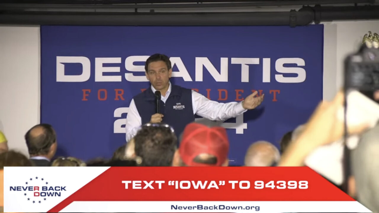 DeSantis Iowa Never Back Down