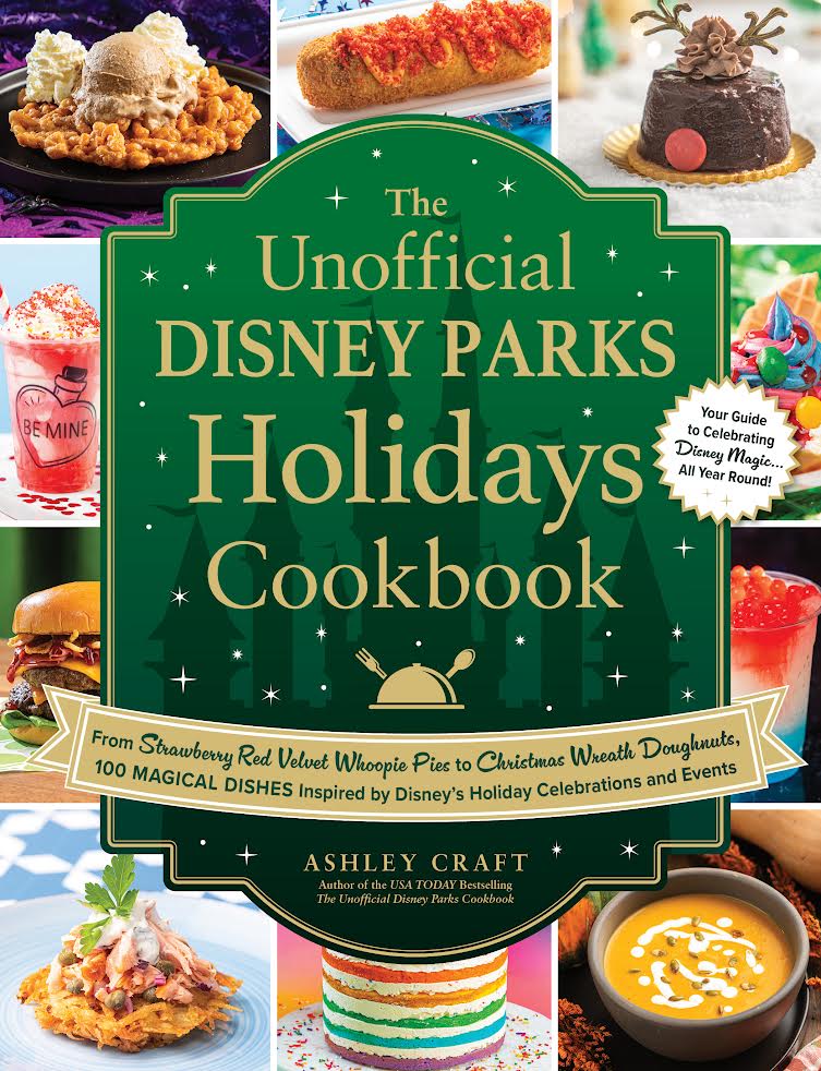 Unofficial Disney Parks Holiday Cookbook